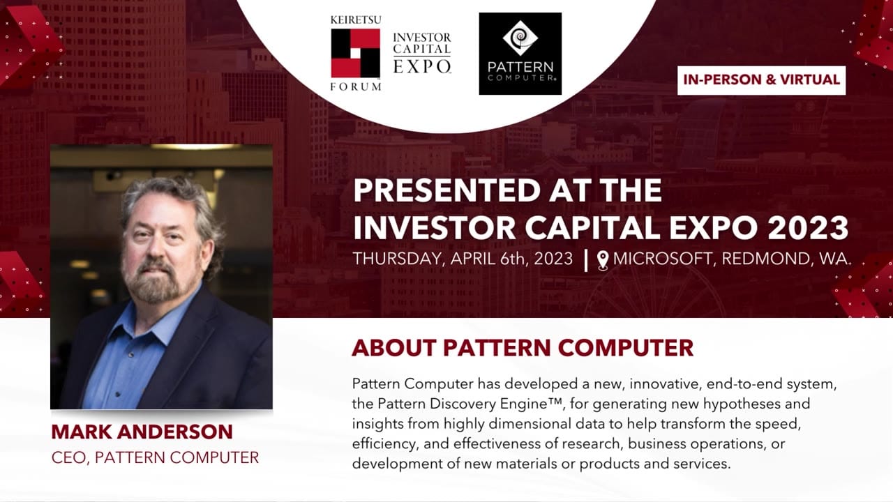 Forum 013 April 2023 Investor Capital Expo : Pattern Computers - Keiretsu Forum TV